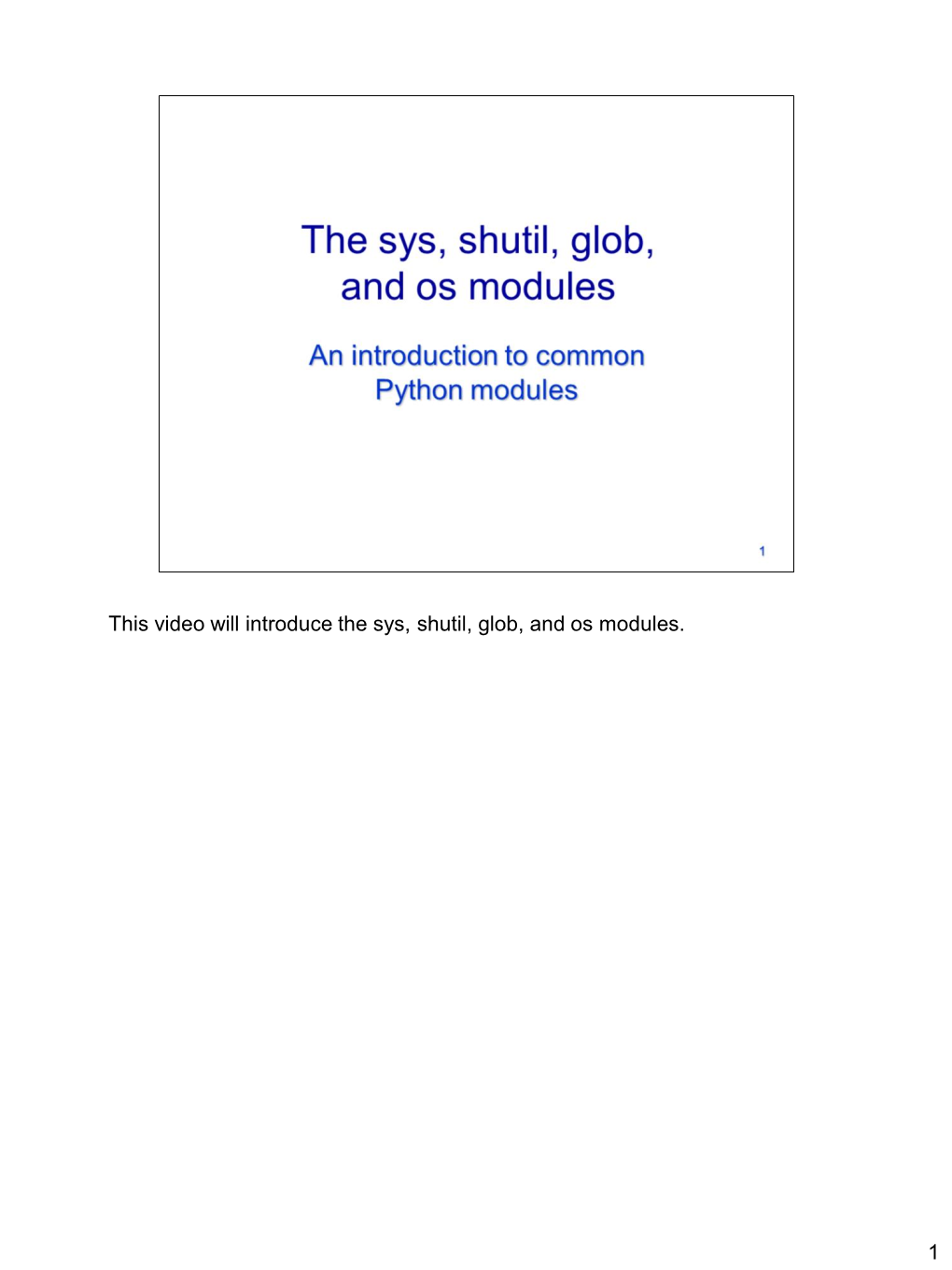 Sys, Shutil, and OS Modules