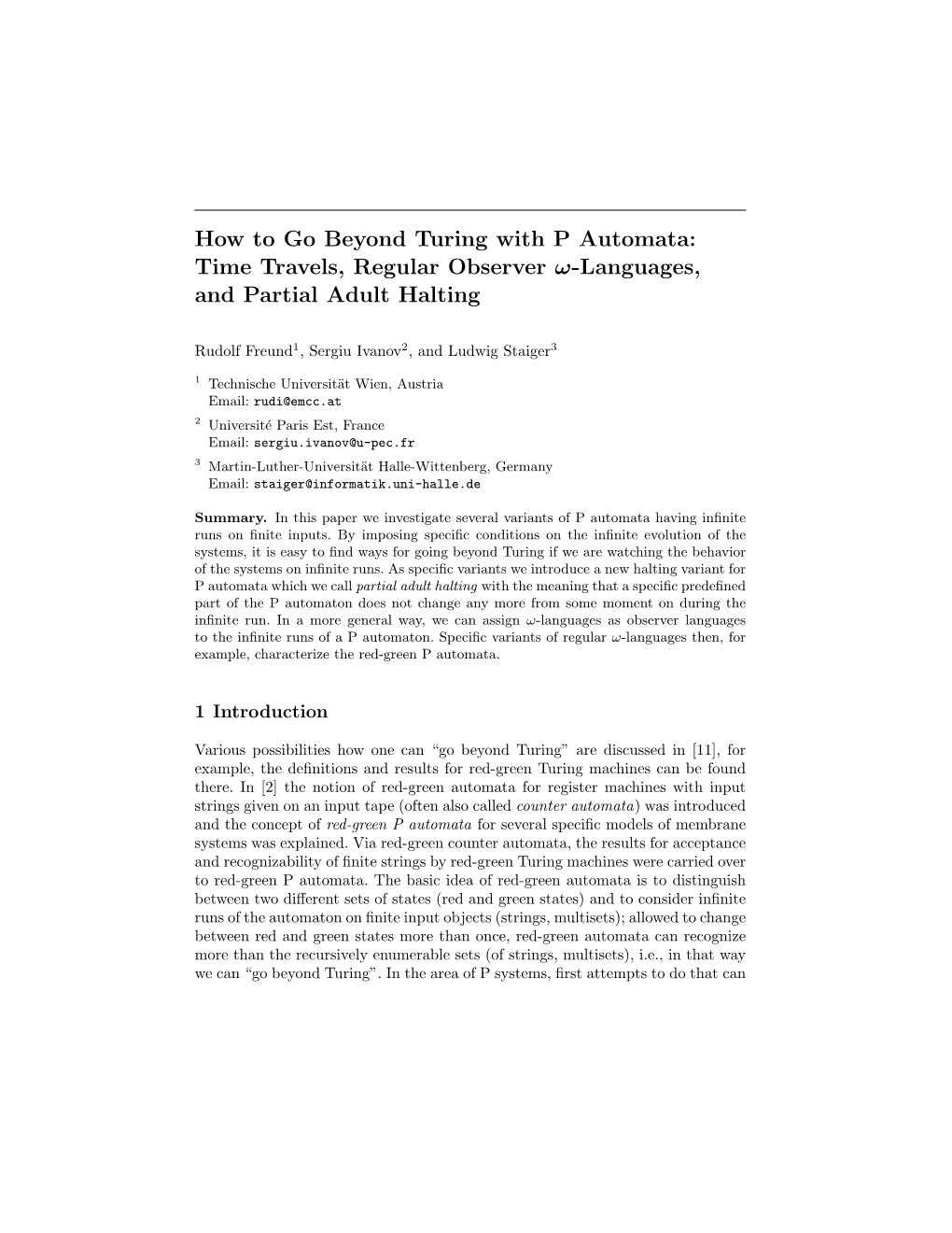 How to Go Beyond Turing with P Automata: Time Travels, Regular Observer Ω-Languages, and Partial Adult Halting