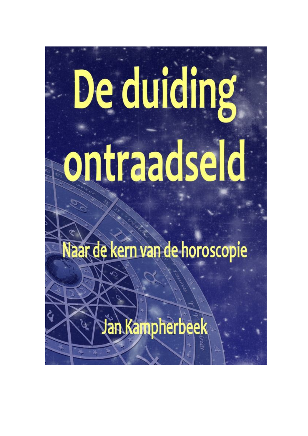 De Duiding Ontraadseld: Naar De Kern Van De Horoscopie