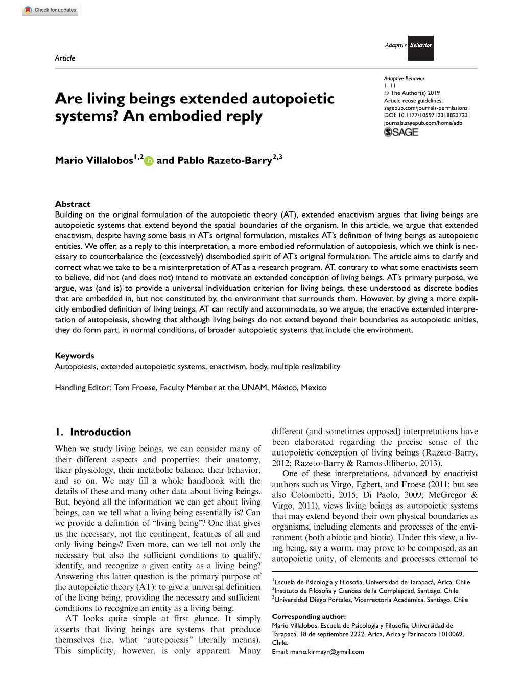 Are Living Beings Extended Autopoietic Systems? an Embodied Reply