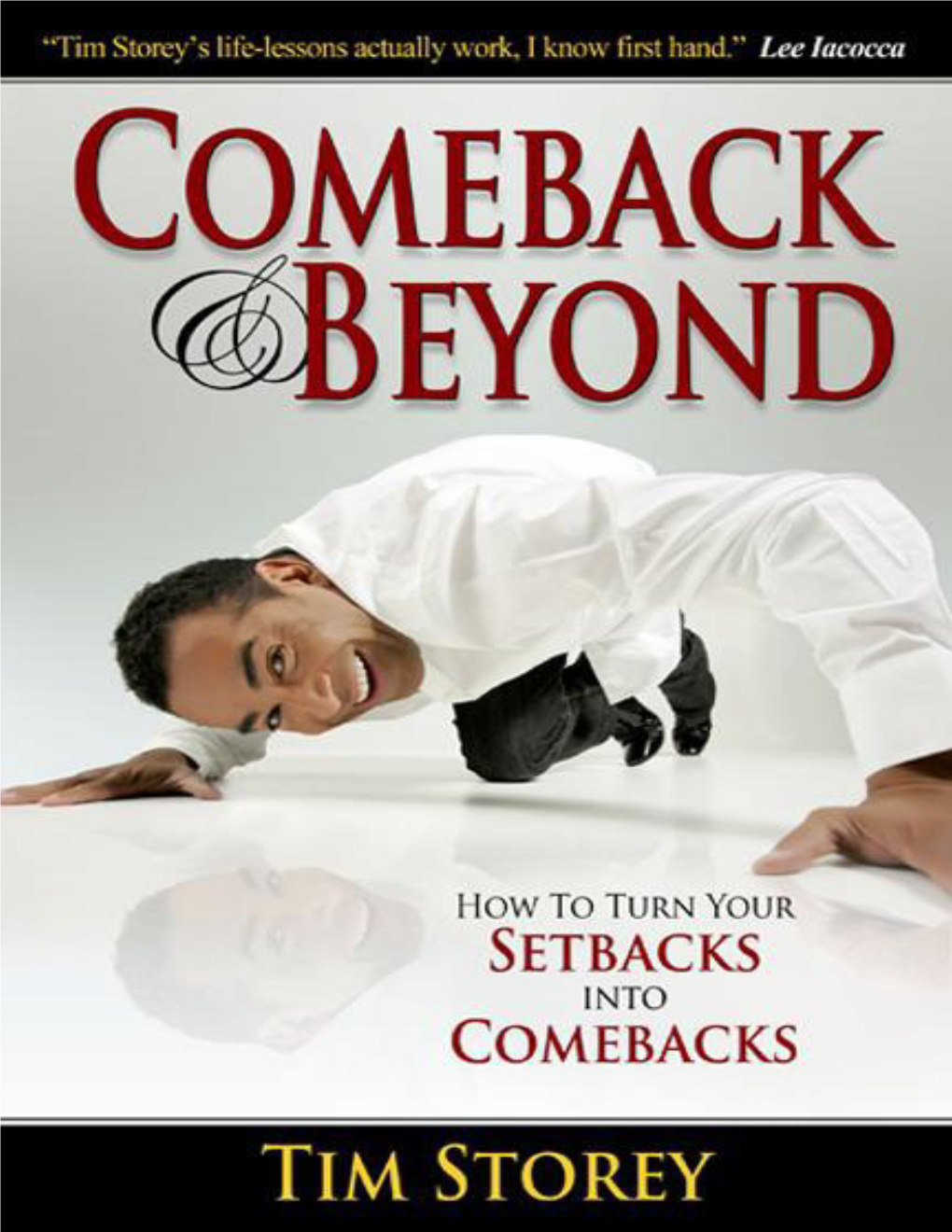 Comeback and Beyond