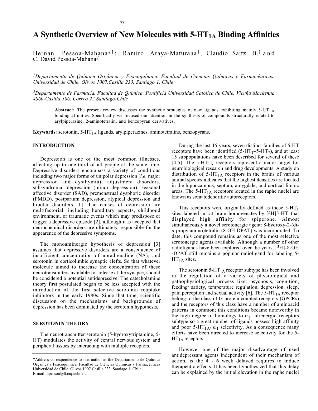 A Synthetic Overview of New Molecules with 5-HT1A Binding Affinities