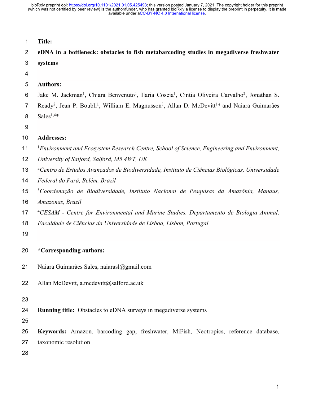 Edna in a Bottleneck: Obstacles to Fish Metabarcoding Studies in Megadiverse Freshwater 3 Systems 4 5 Authors: 6 Jake M