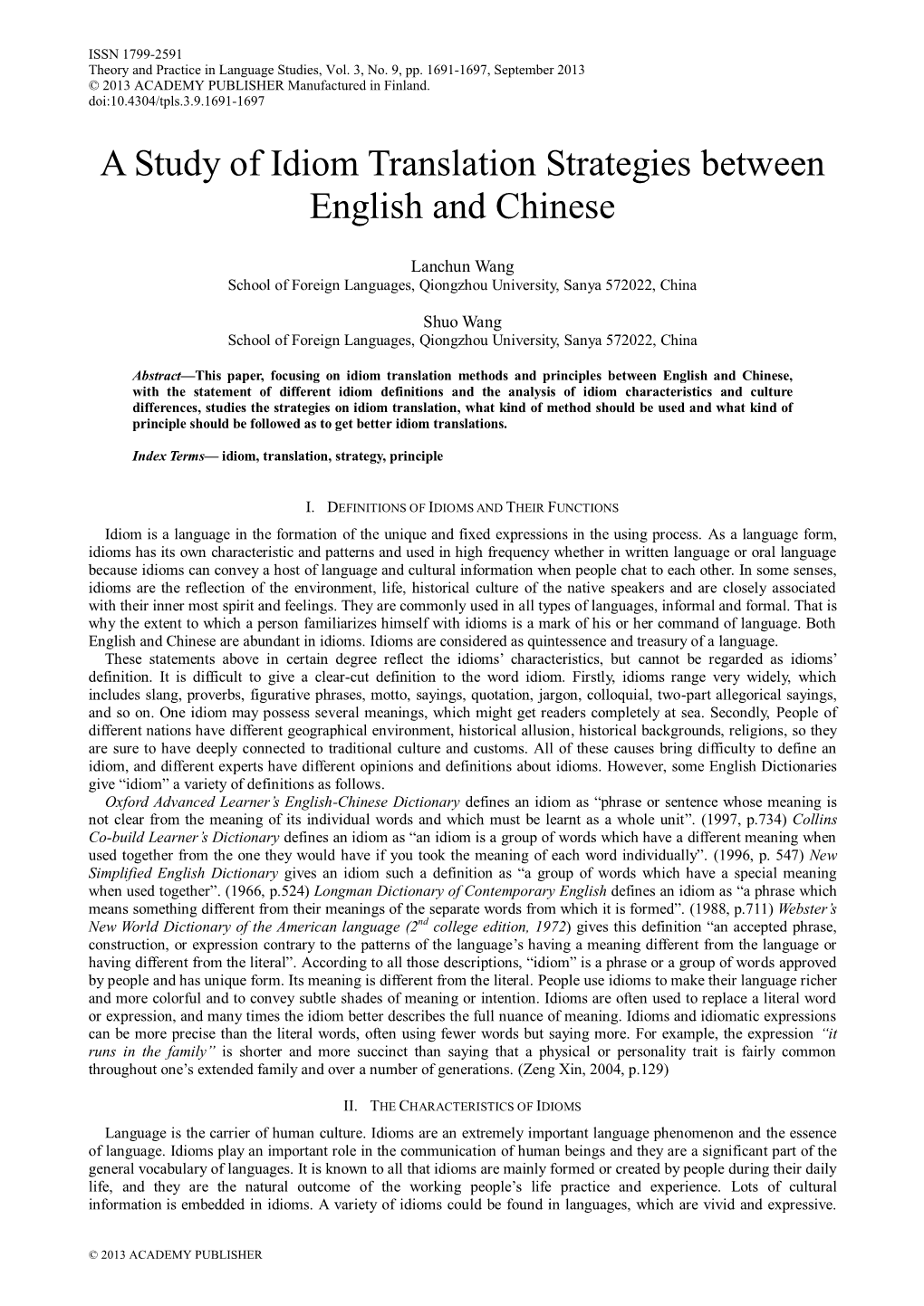 A Study of Idiom Translation Strategies Between English and Chinese