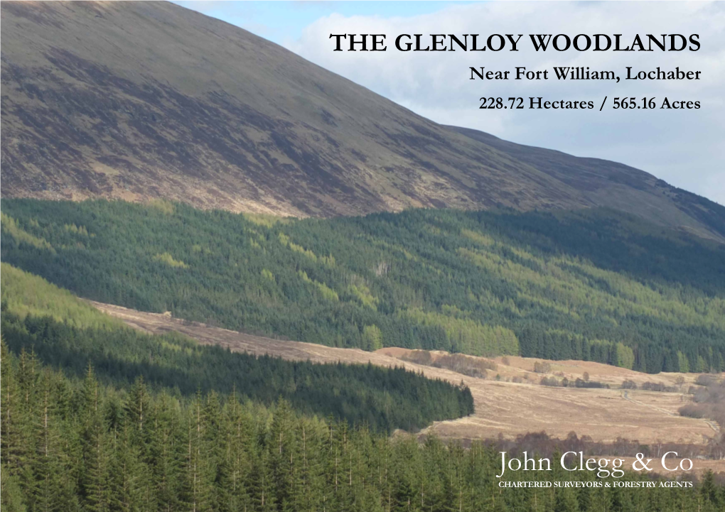 THE GLENLOY WOODLANDS Near Fort William, Lochaber 228.72 Hectares / 565.16 Acres