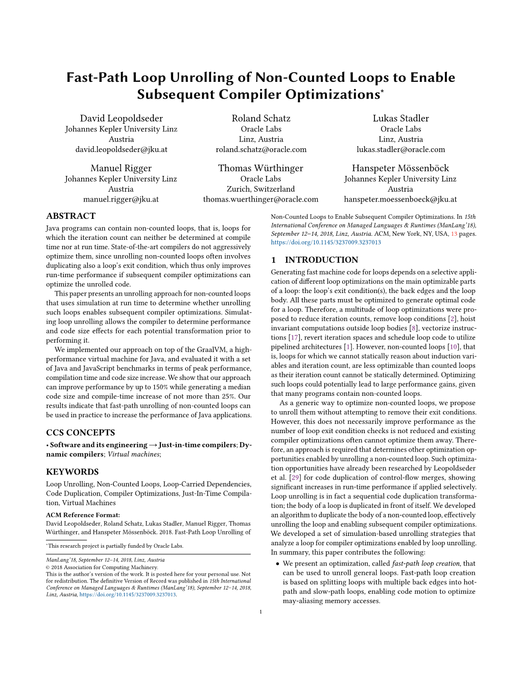 Fast-Path Loop Unrolling of Non-Counted Loops to Enable Subsequent Compiler Optimizations∗