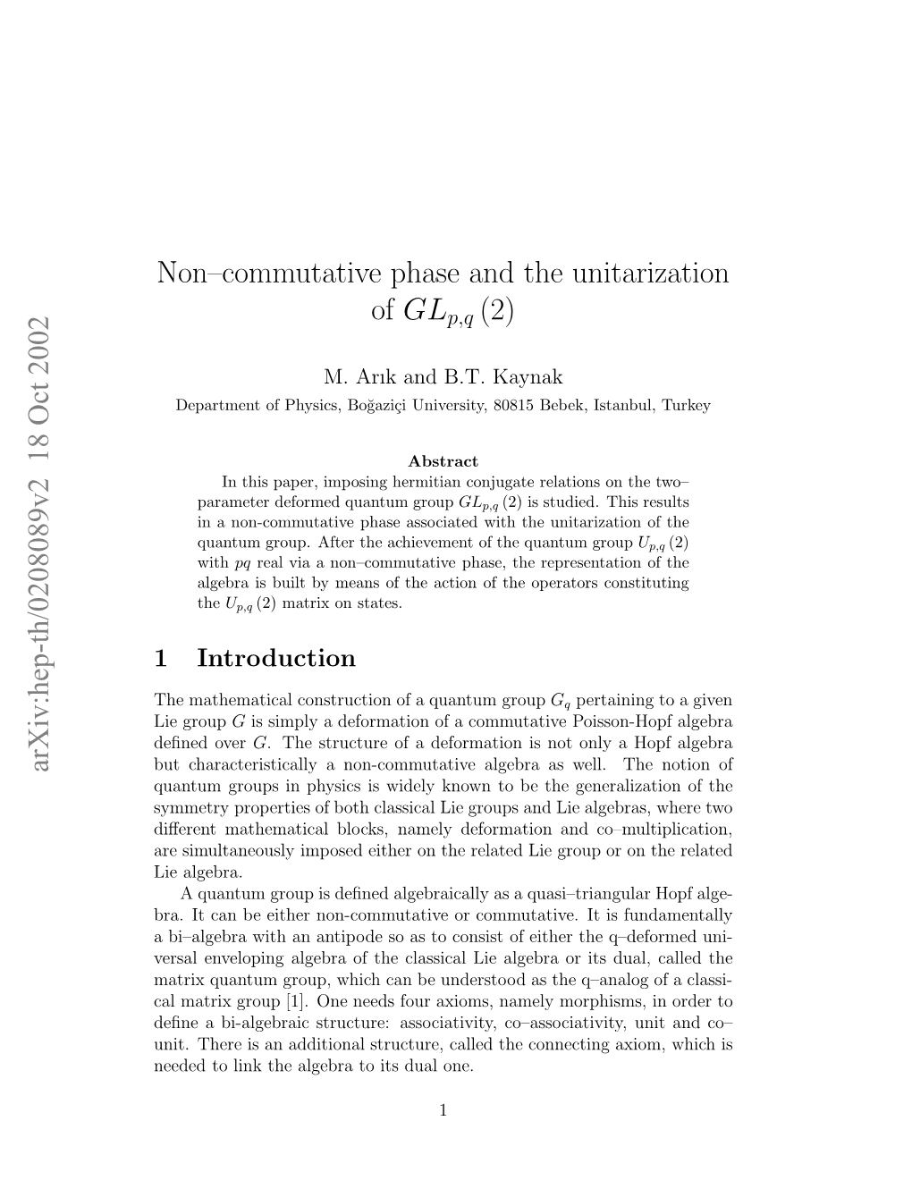 Non-Commutative Phase and the Unitarization of GL {P, Q}(2)