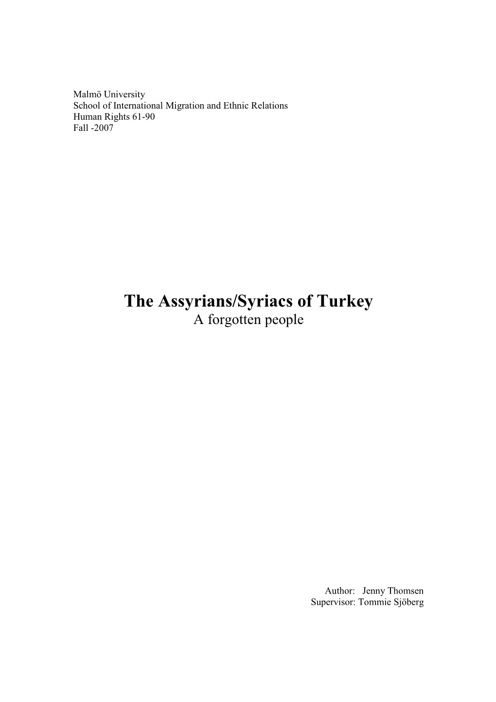 The Assyrians/Syriacs of Turkey a Forgotten People