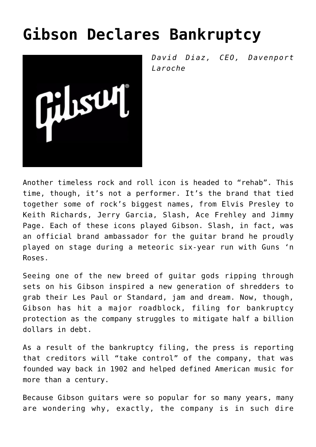 Gibson Declares Bankruptcy