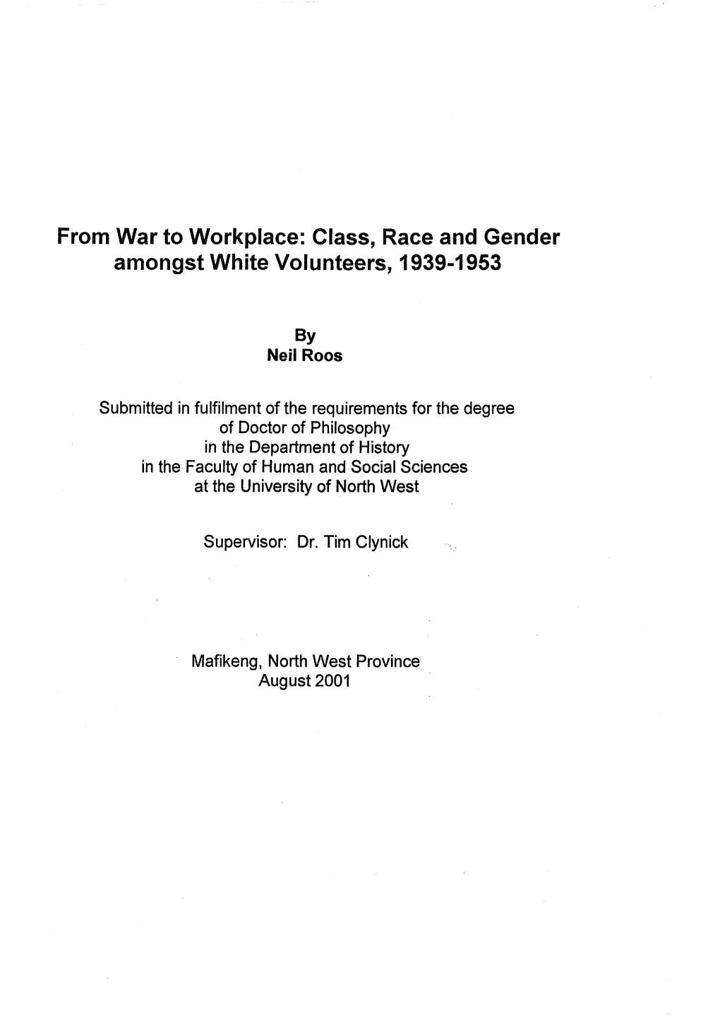 Class, Race and Gender Amongst White Volunteers, 1939-1953