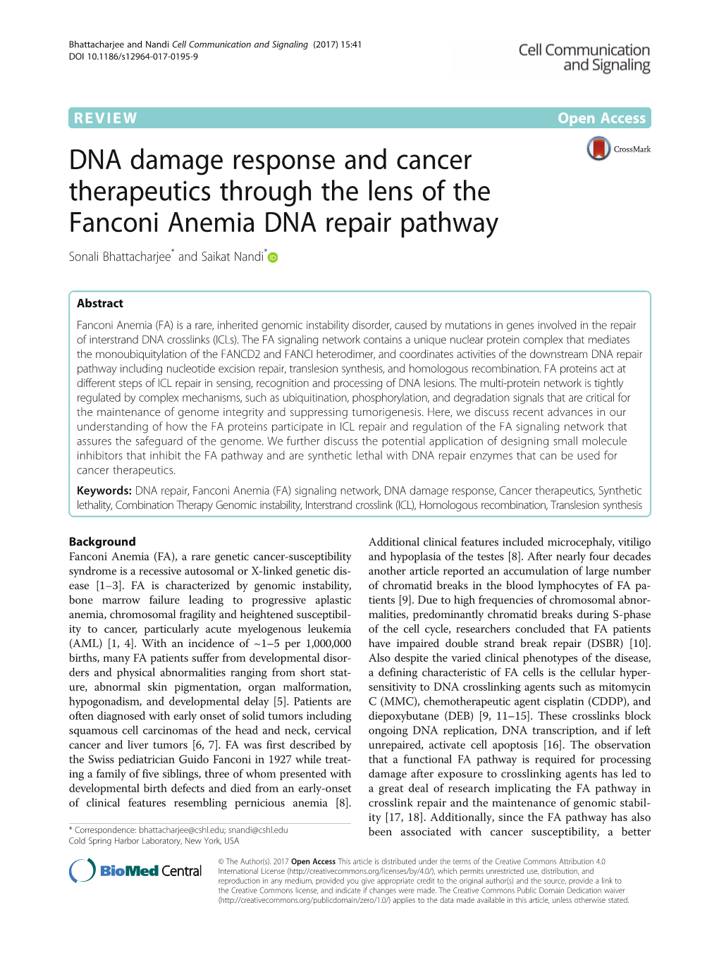 DNA Damage Response and Cancer Therapeutics Through the Lens of the Fanconi Anemia DNA Repair Pathway Sonali Bhattacharjee* and Saikat Nandi*