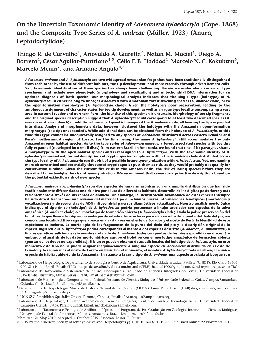 On the Uncertain Taxonomic Identity of Adenomera Hylaedactyla (Cope, 1868) and the Composite Type Series of A