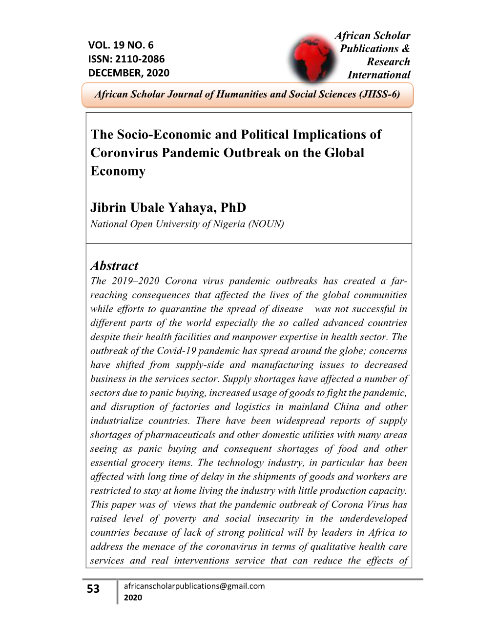 The Socio-Economic and Political Implications of Coronvirus Pandemic Outbreak on the Global Economy