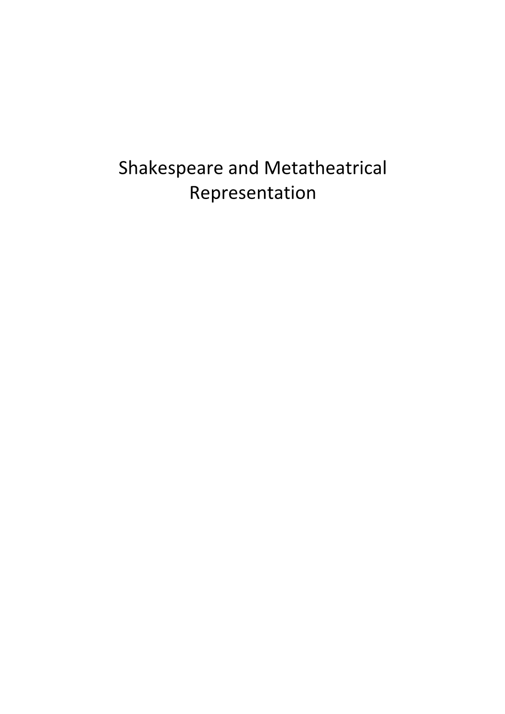 Shakespeare and Metatheatrical Representation