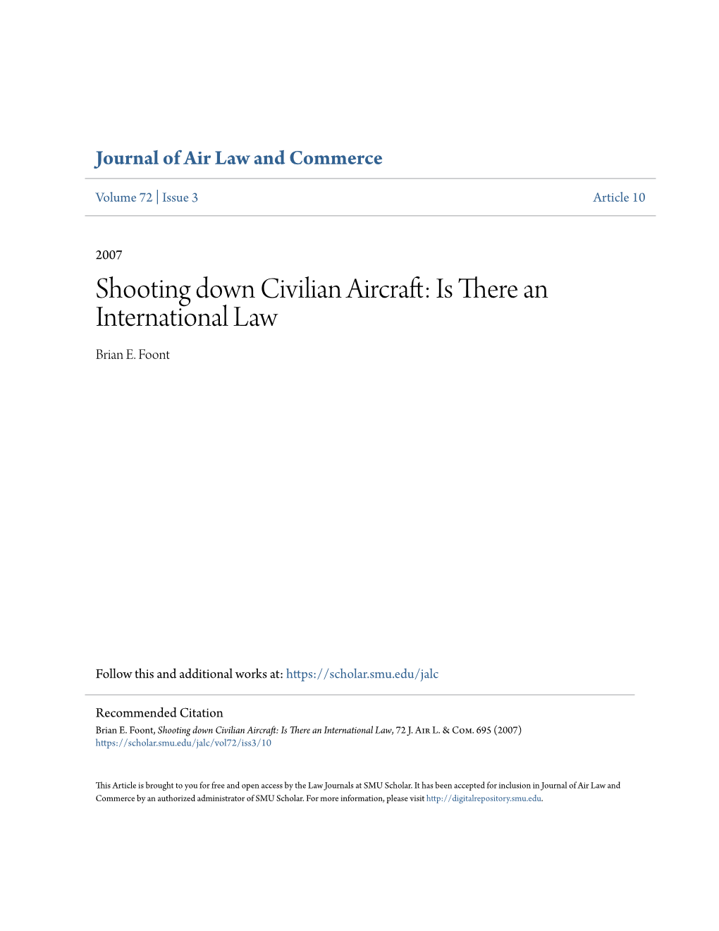 Shooting Down Civilian Aircraft: Is There an International Law Brian E