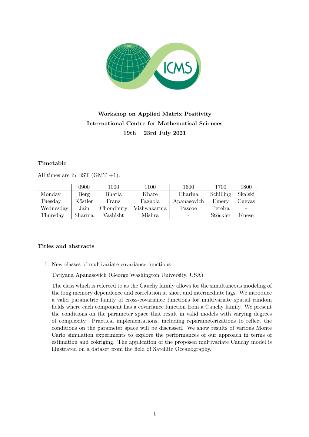 Workshop on Applied Matrix Positivity International Centre for Mathematical Sciences 19Th – 23Rd July 2021