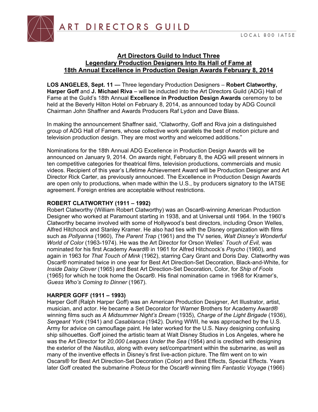 Art Directors Guild to Induct Three Legendary Production Designers Into Its Hall of Fame at 18Th Annual Excellence in Production Design Awards February 8, 2014