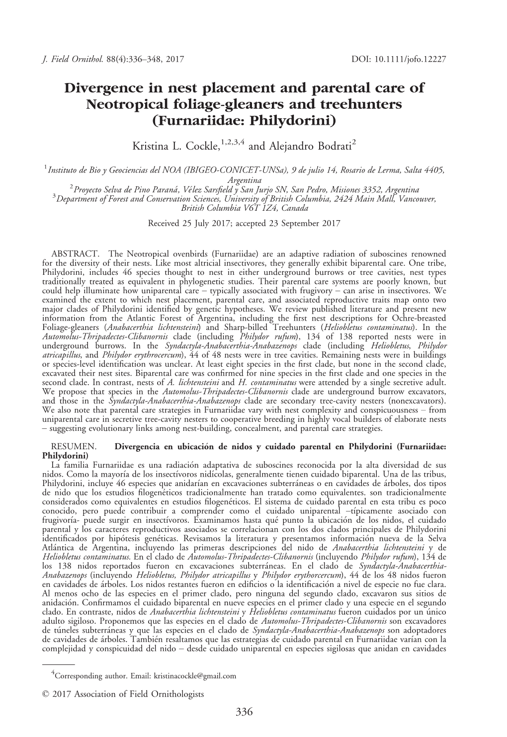 Divergence in Nest Placement and Parental Care of Neotropical Foliage‐Gleaners and Treehunters (Furnariidae: Philydorini)