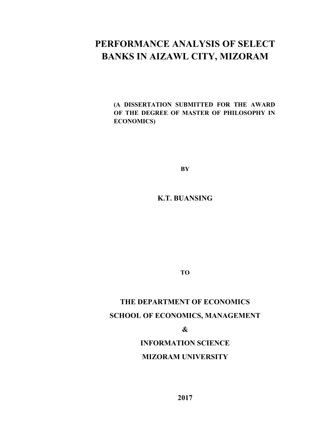 Performance Analysis of Select Banks in Aizawl City, Mizoram