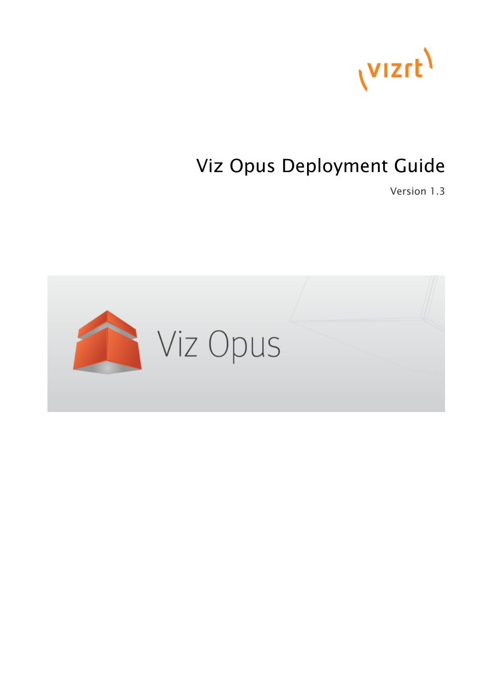 Viz Opus Deployment Guide