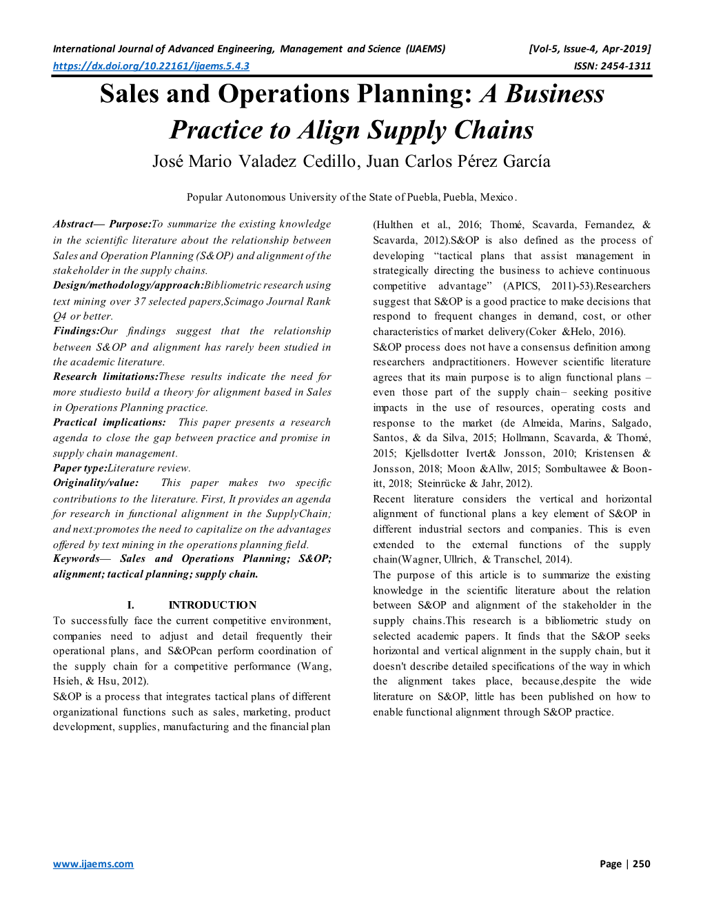 Sales and Operations Planning: a Business Practice to Align Supply Chains José Mario Valadez Cedillo, Juan Carlos Pérez García