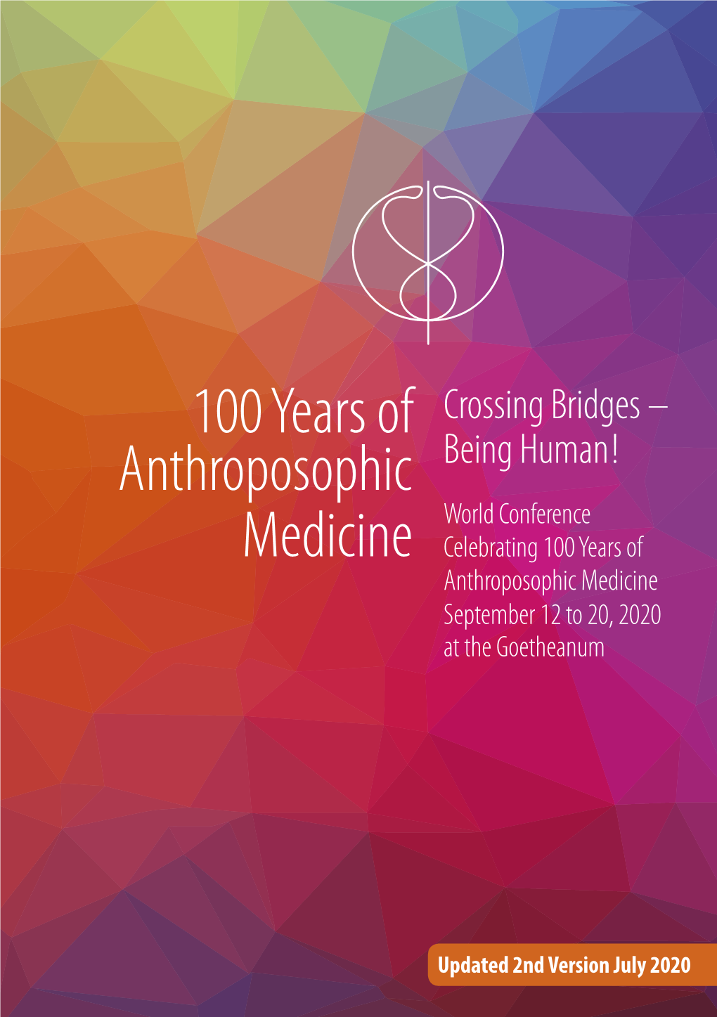 100 Years of Anthroposophic Medicine