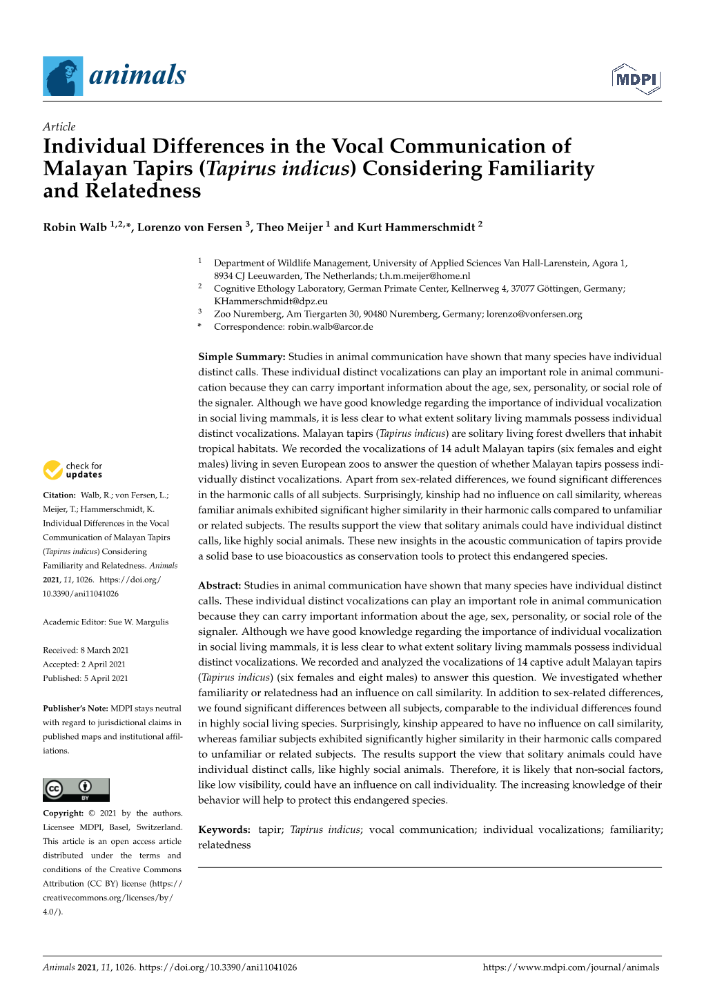 Tapirus Indicus) Considering Familiarity and Relatedness