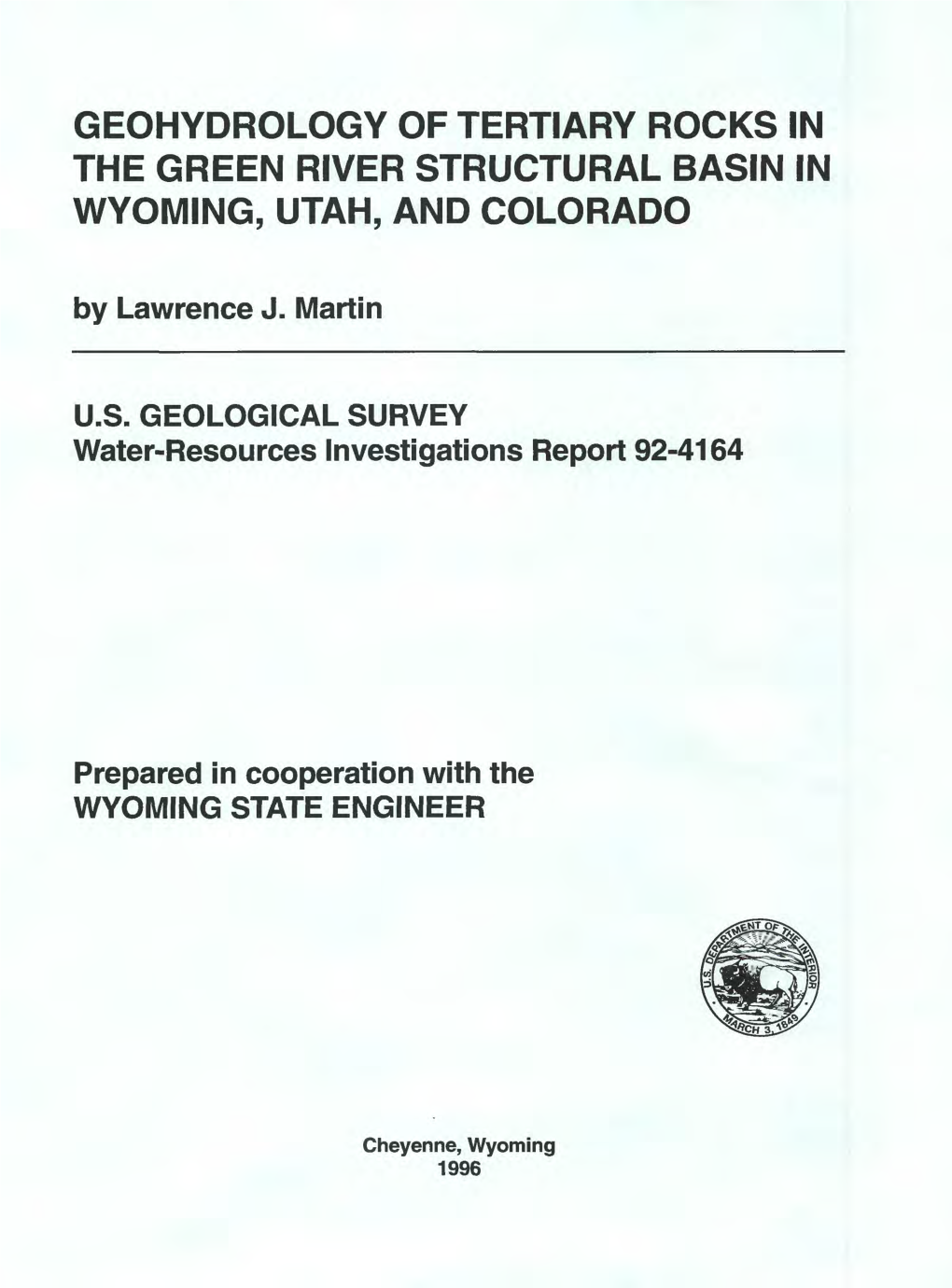 GEOHYDROLOGY of TERTIARY ROCKS in the GREEN RIVER STRUCTURAL BASIN in WYOMING, UTAH, and COLORADO by Lawrence J