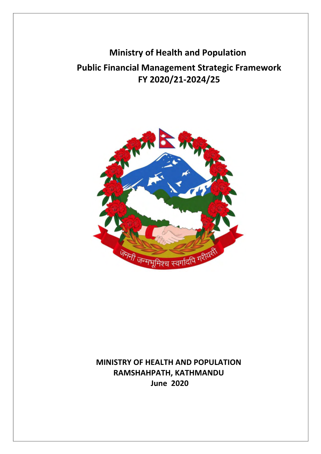 Public Financial Management Strategic Framework FY 2020/21-2024/25