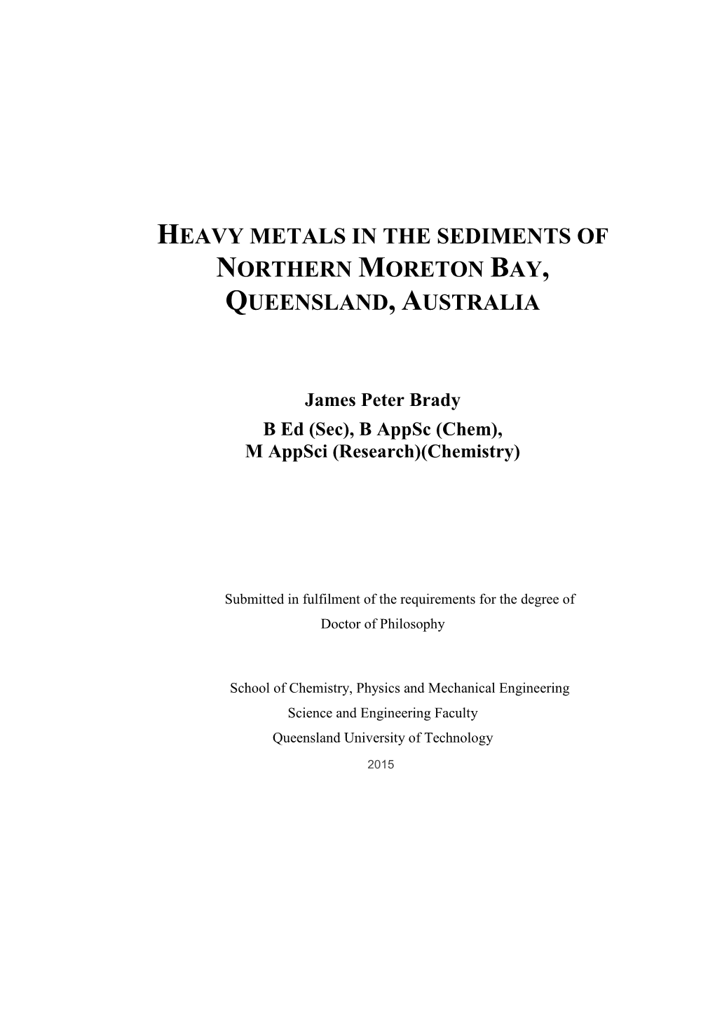 Heavy Metals in the Sediments of Northern Moreton Bay, Queensland, Australia