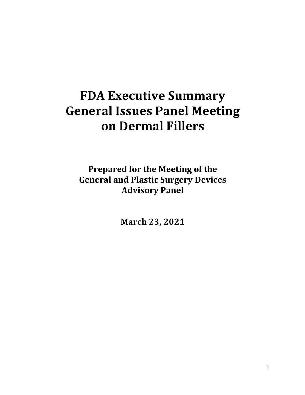 FDA Executive Summary General Issues Panel Meeting on Dermal Fillers