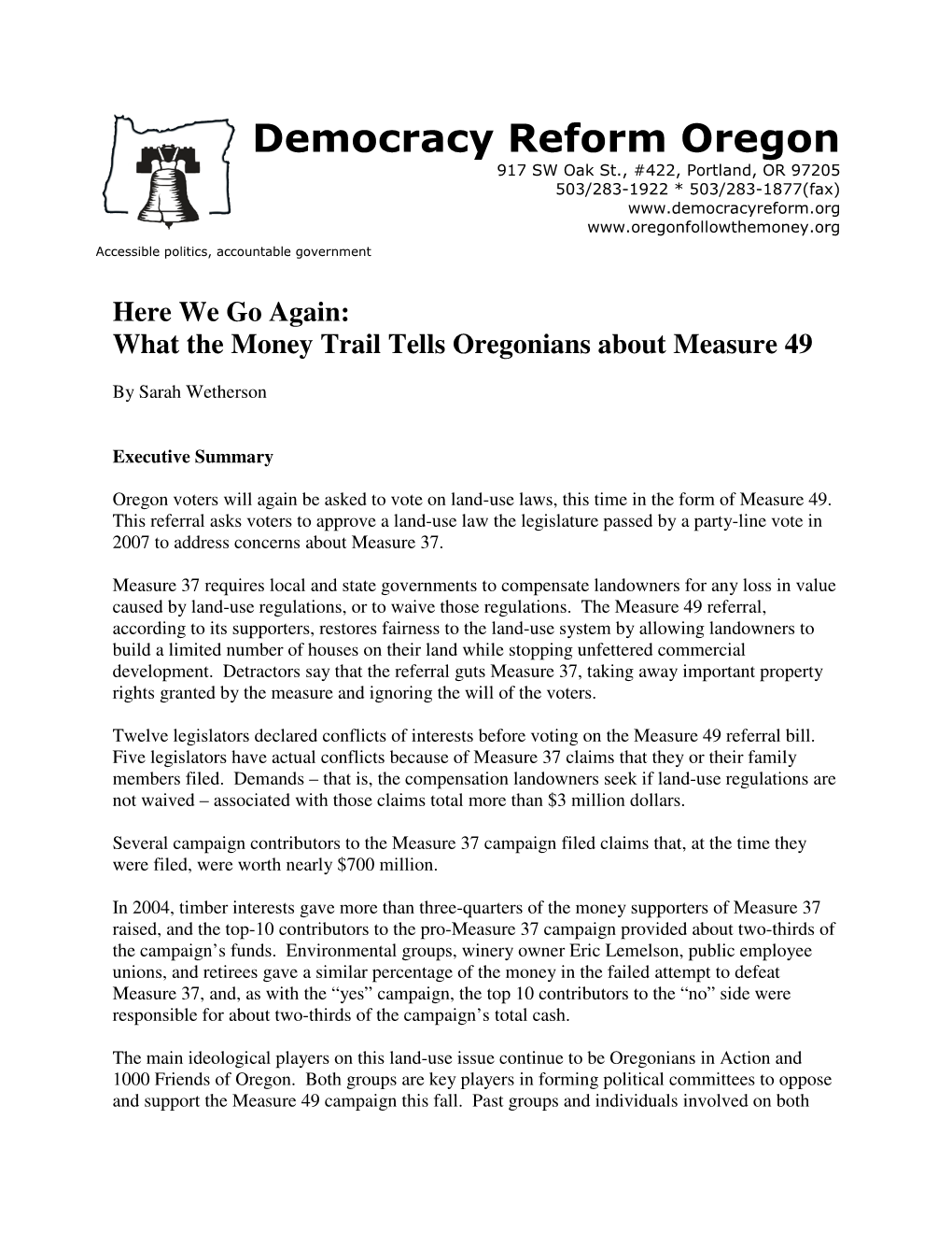 Democracy Reform Oregon 917 SW Oak St., #422, Portland, OR 97205 503/283-1922 * 503/283-1877(Fax)