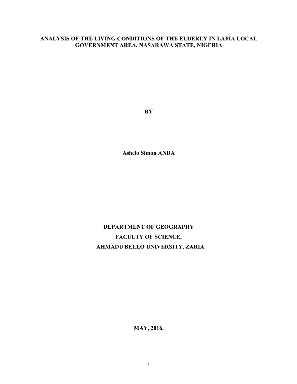 Analysis of the Living Conditions of the Elderly in Lafia Local Government Area, Nasarawa State, Nigeria