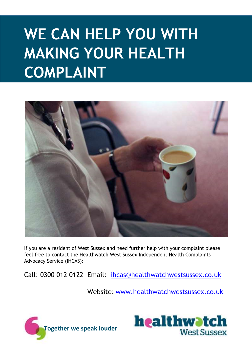 We Can Help You with Making Your Health Complaint