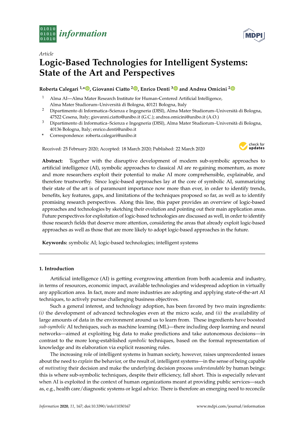 Logic-Based Technologies for Intelligent Systems: State of the Art and Perspectives