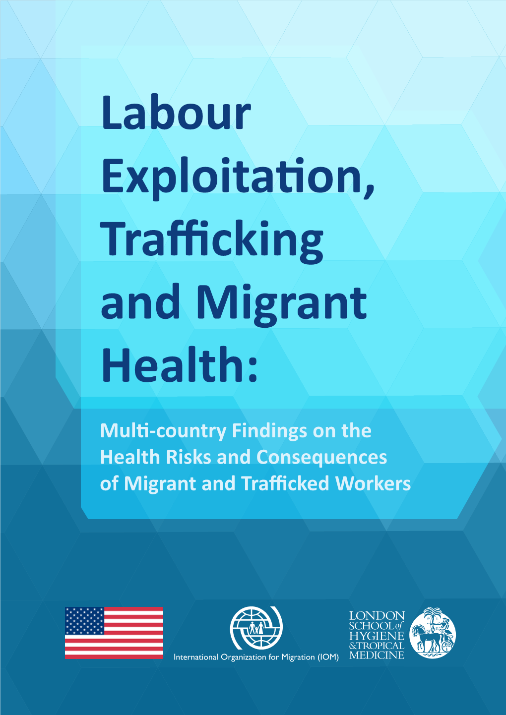 Labour Exploitation, Trafficking and Migrant Health