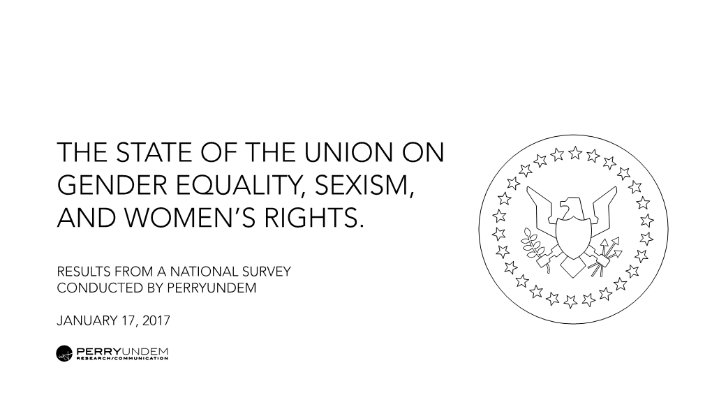 The State of the Union on Gender Equality, Sexism, and Women’S Rights