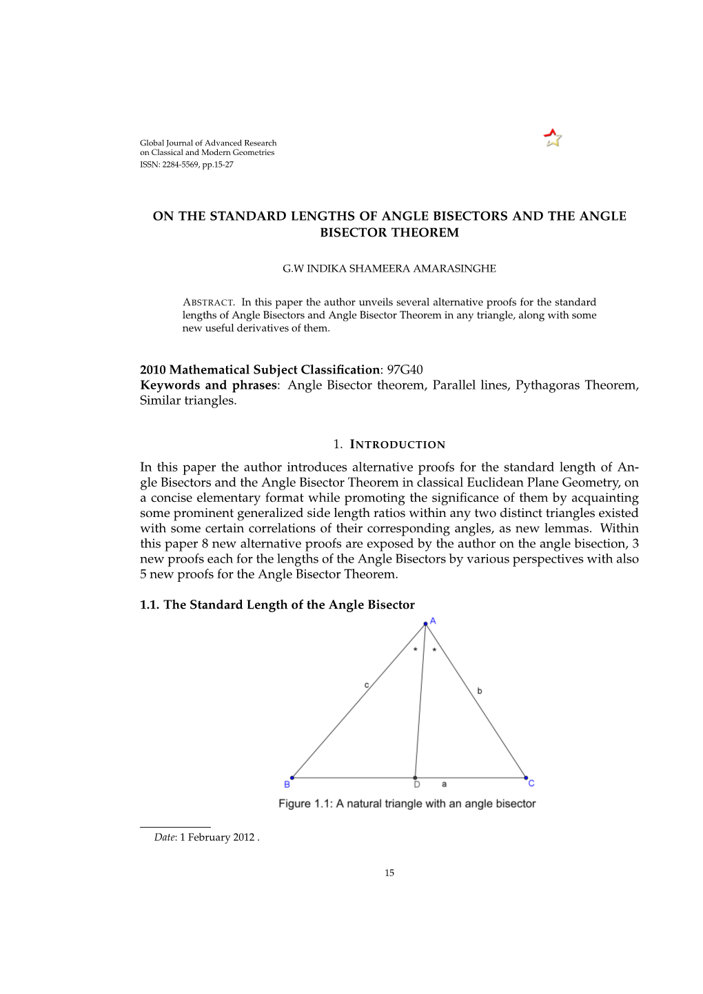 On the Standard Lengths of Angle Bisectors and the Angle Bisector Theorem