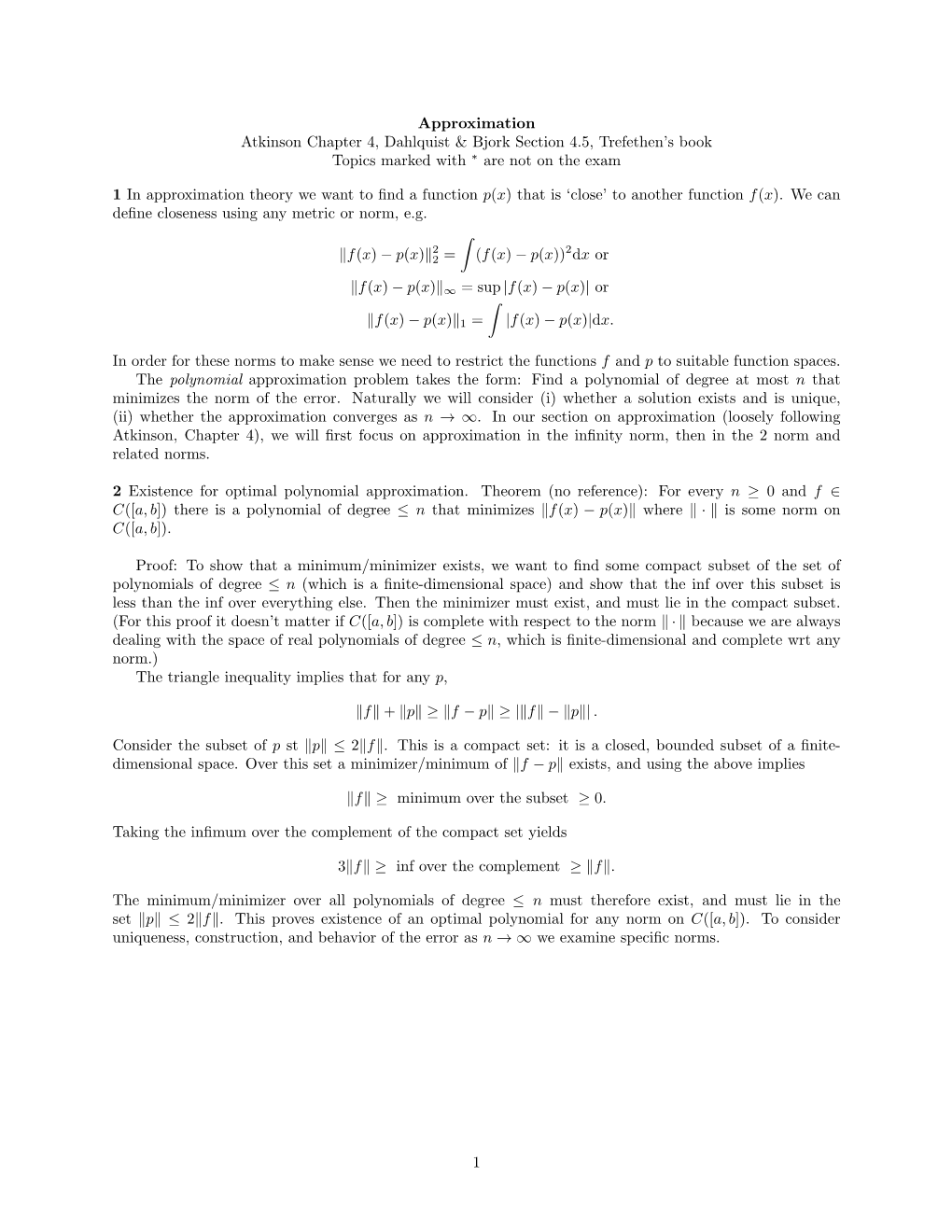 Approximation Atkinson Chapter 4, Dahlquist & Bjork Section 4.5