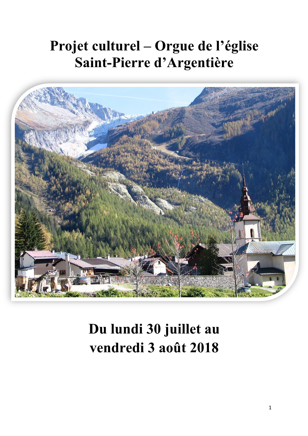 Orgue De L'église Saint-Pierre D'argentière Du Lundi 30 Juillet Au