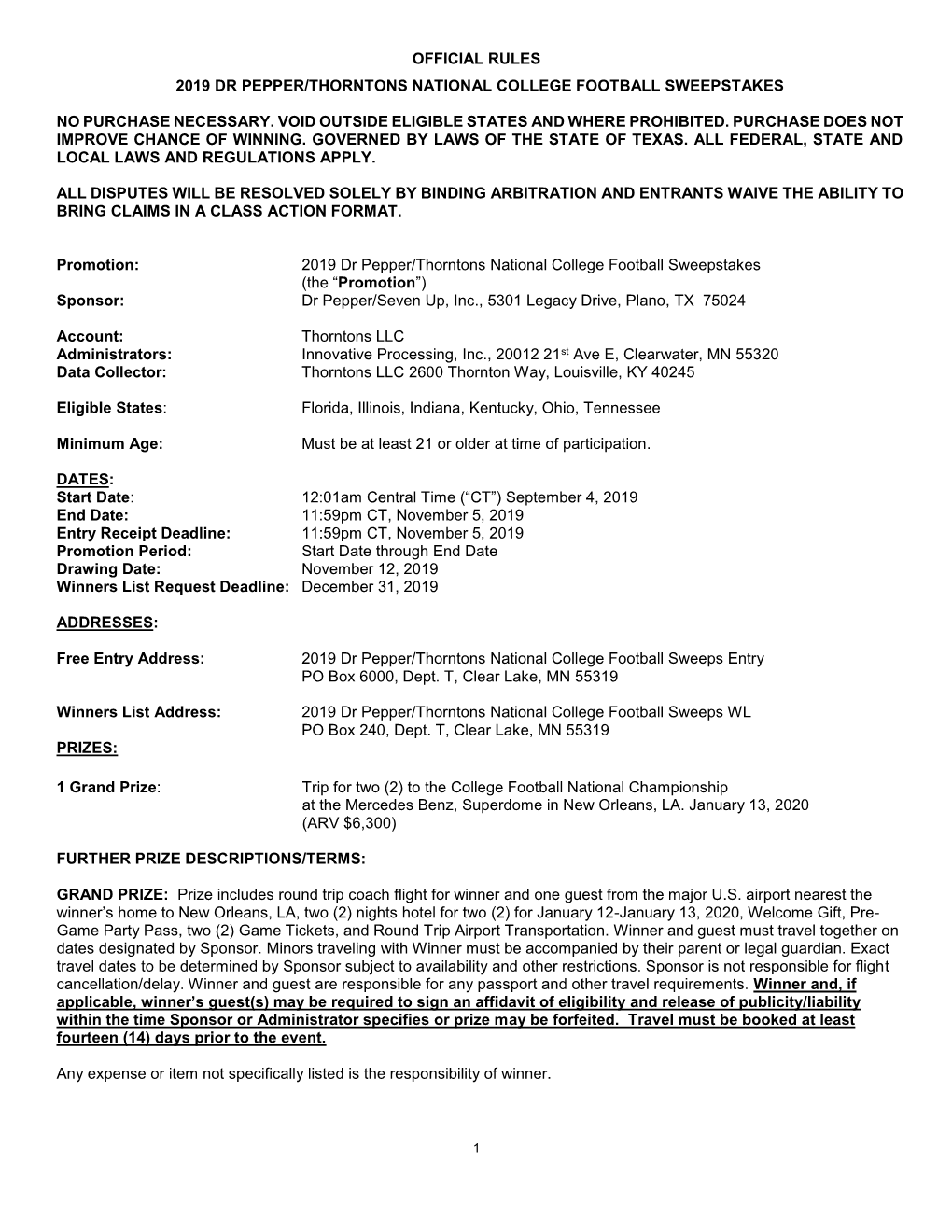 Official Rules 2019 Dr Pepper/Thorntons National College Football Sweepstakes No Purchase Necessary. Void Outside Eligible State
