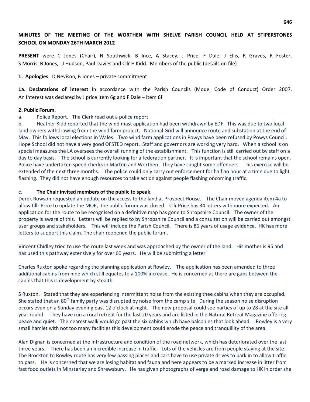 646 Minutes of the Meeting of the Worthen with Shelve Parish Council Held at Stiperstones School on Monday 26Th March 2012