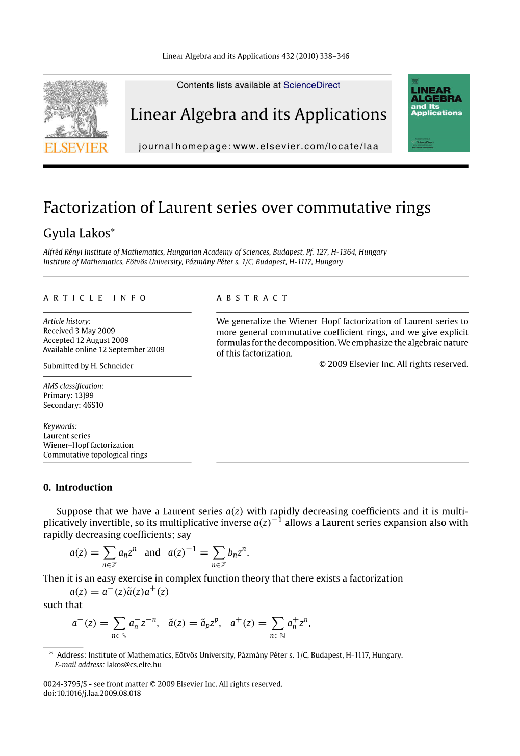 Factorization of Laurent Series Over Commutative Rings ∗ Gyula Lakos