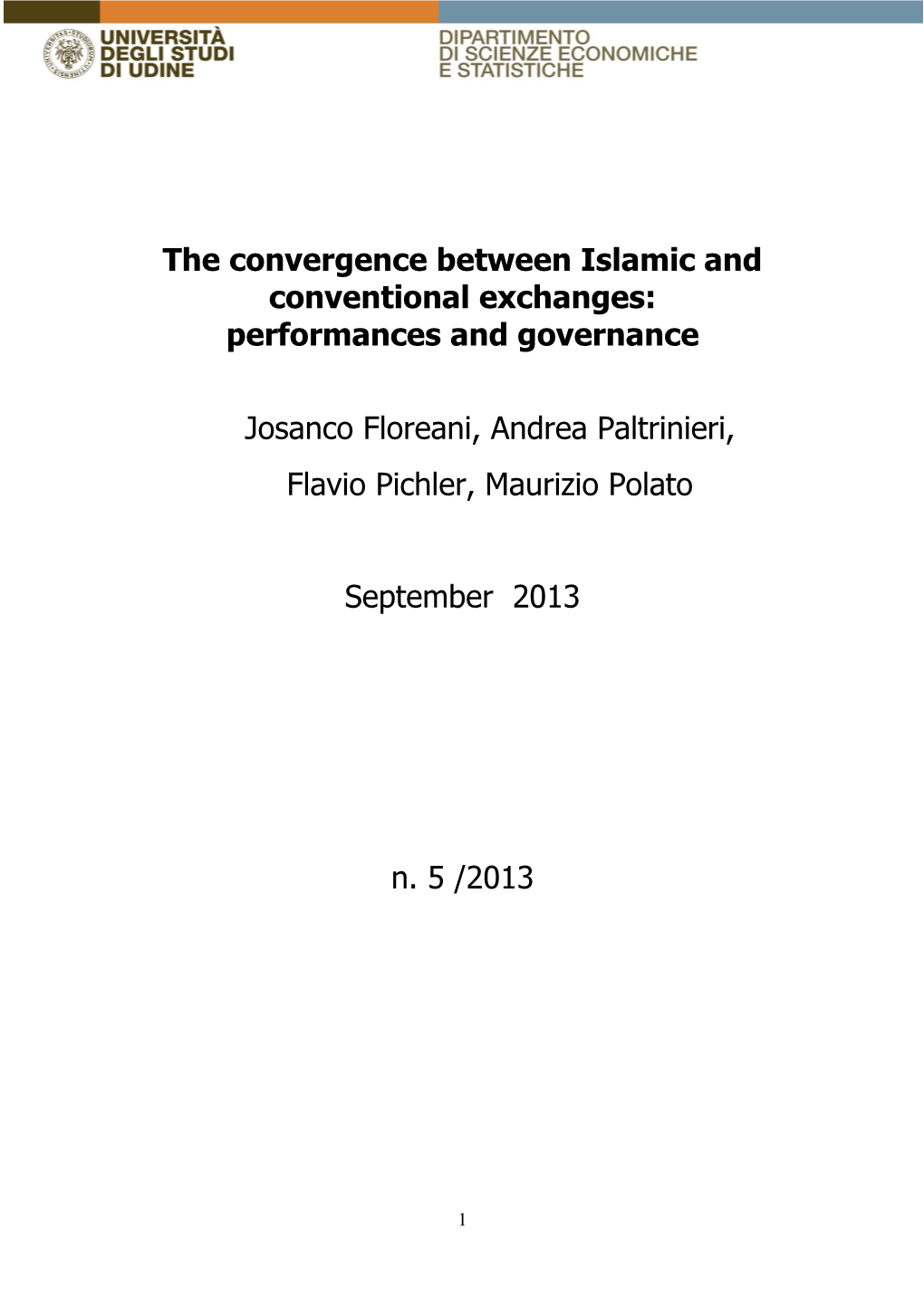 The Convergence Between Islamic and Conventional Exchanges: Performances and Governance