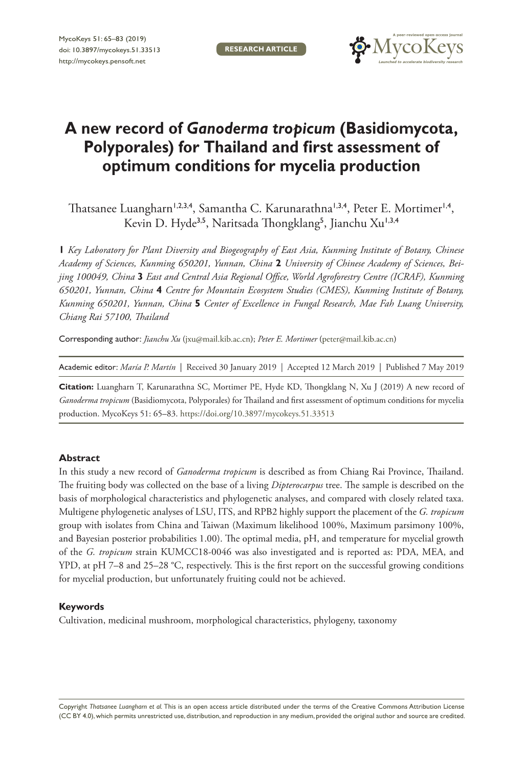 A New Record of Ganoderma Tropicum (Basidiomycota, Polyporales) for Thailand and First Assessment of Optimum Conditions for Mycelia Production