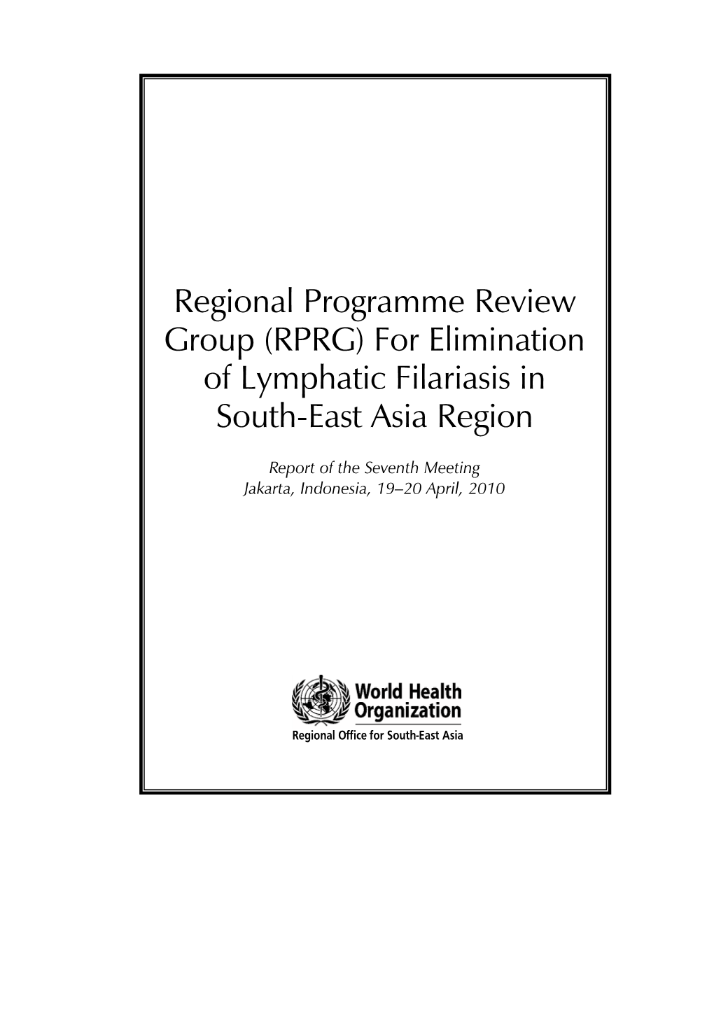 For Elimination of Lymphatic Filariasis in South-East Asia Region
