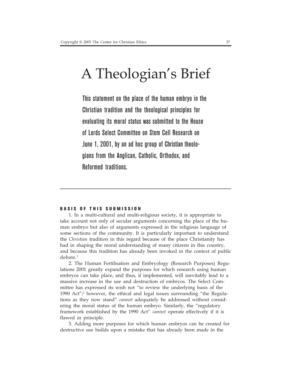 A Theologian's Brief: the Human Embryo In