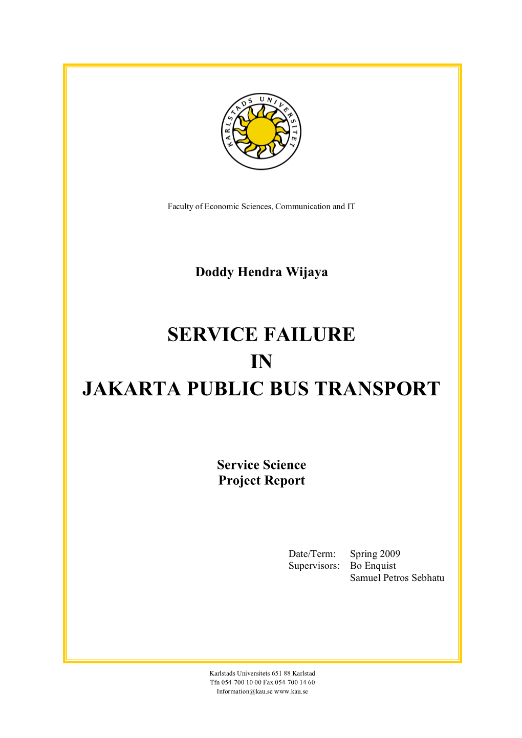 Service Failure in Jakarta Public Bus Transport