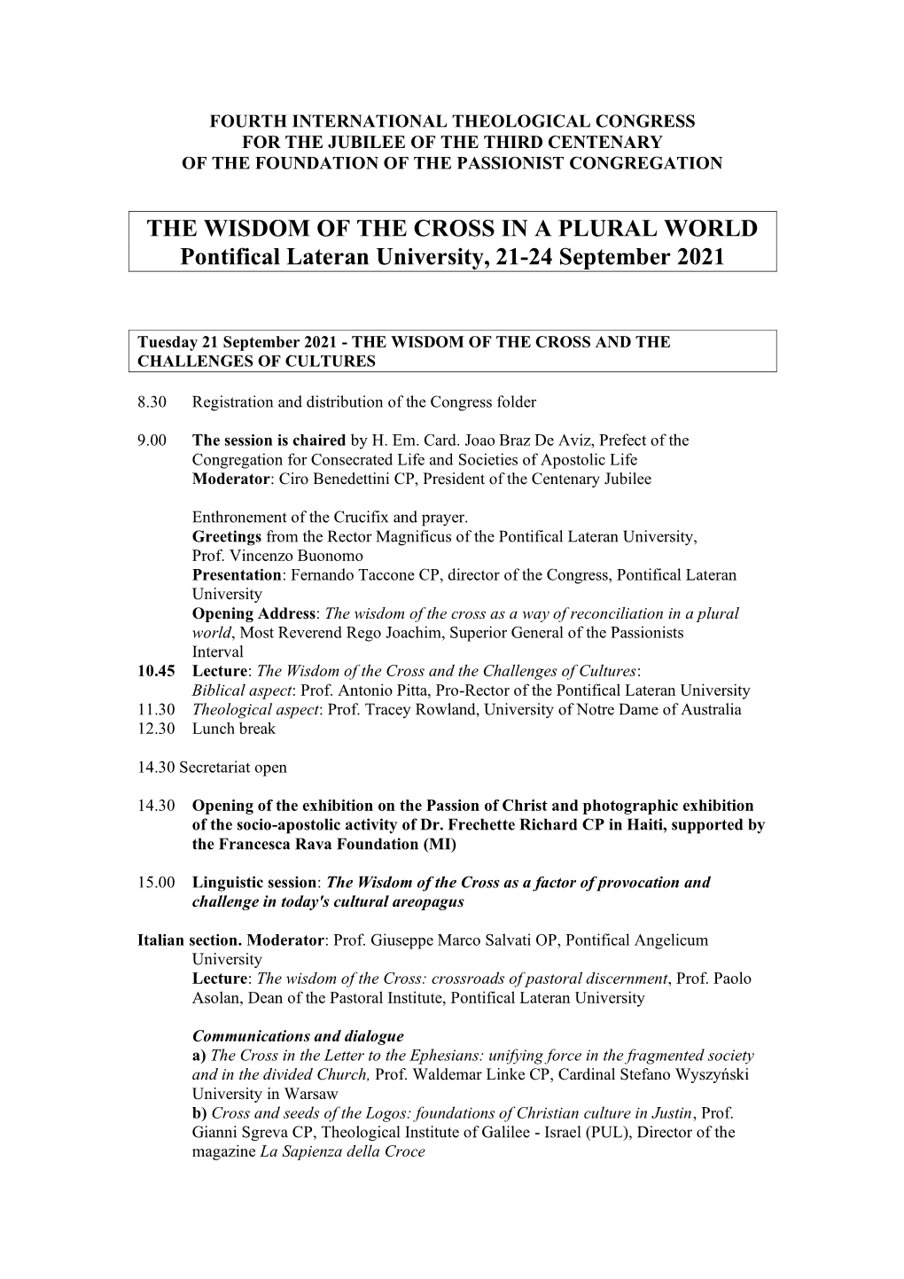 THE WISDOM of the CROSS in a PLURAL WORLD Pontifical Lateran University, 21-24 September 2021