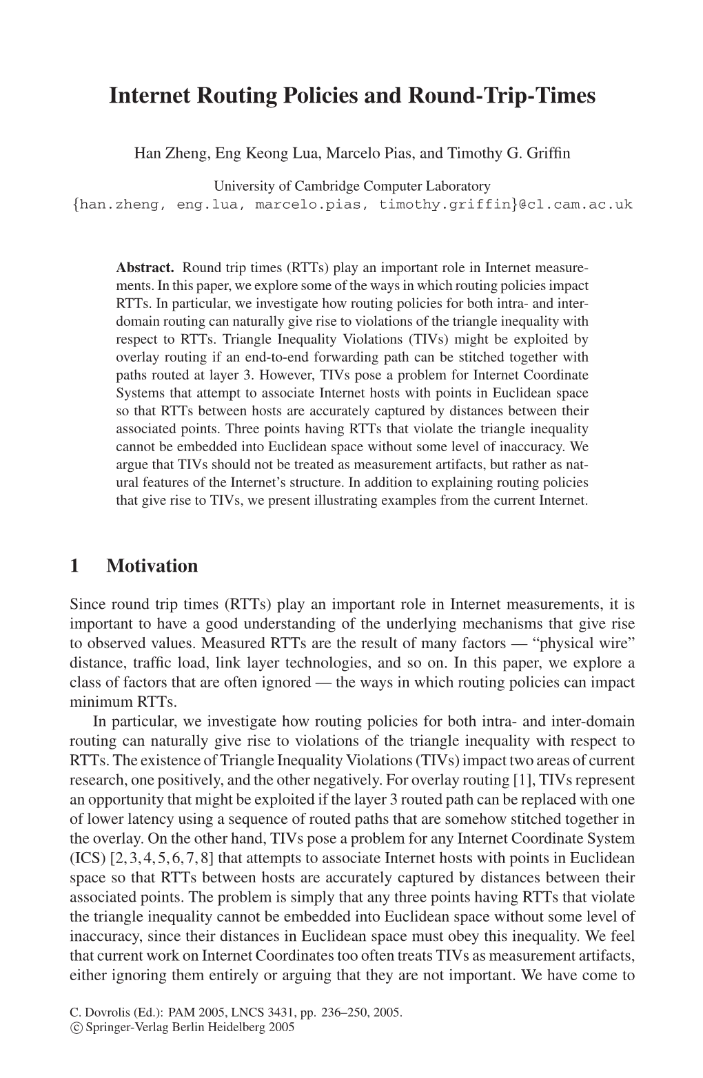 Internet Routing Policies and Round-Trip-Times